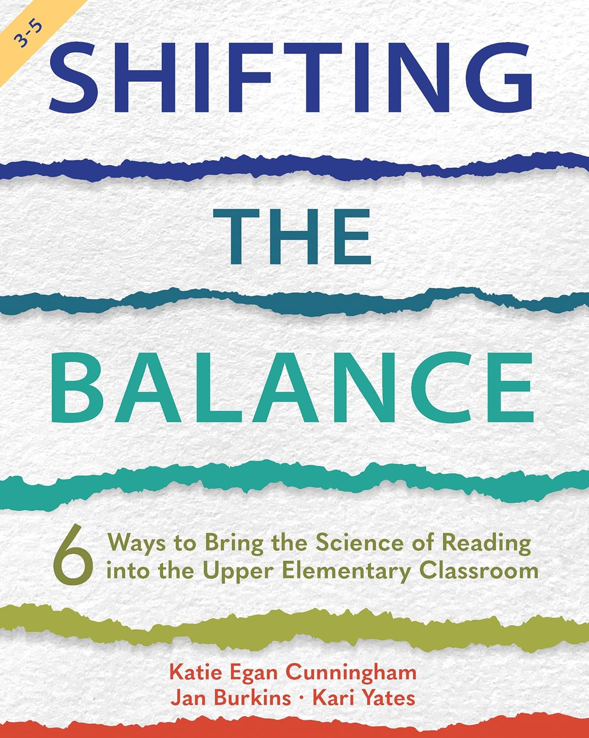 Shifting the Balance, Grades 3-5: 6 Ways to Bring the Science of Reading into the Upper Elementary Classroom 1st Edition - US Books Kart