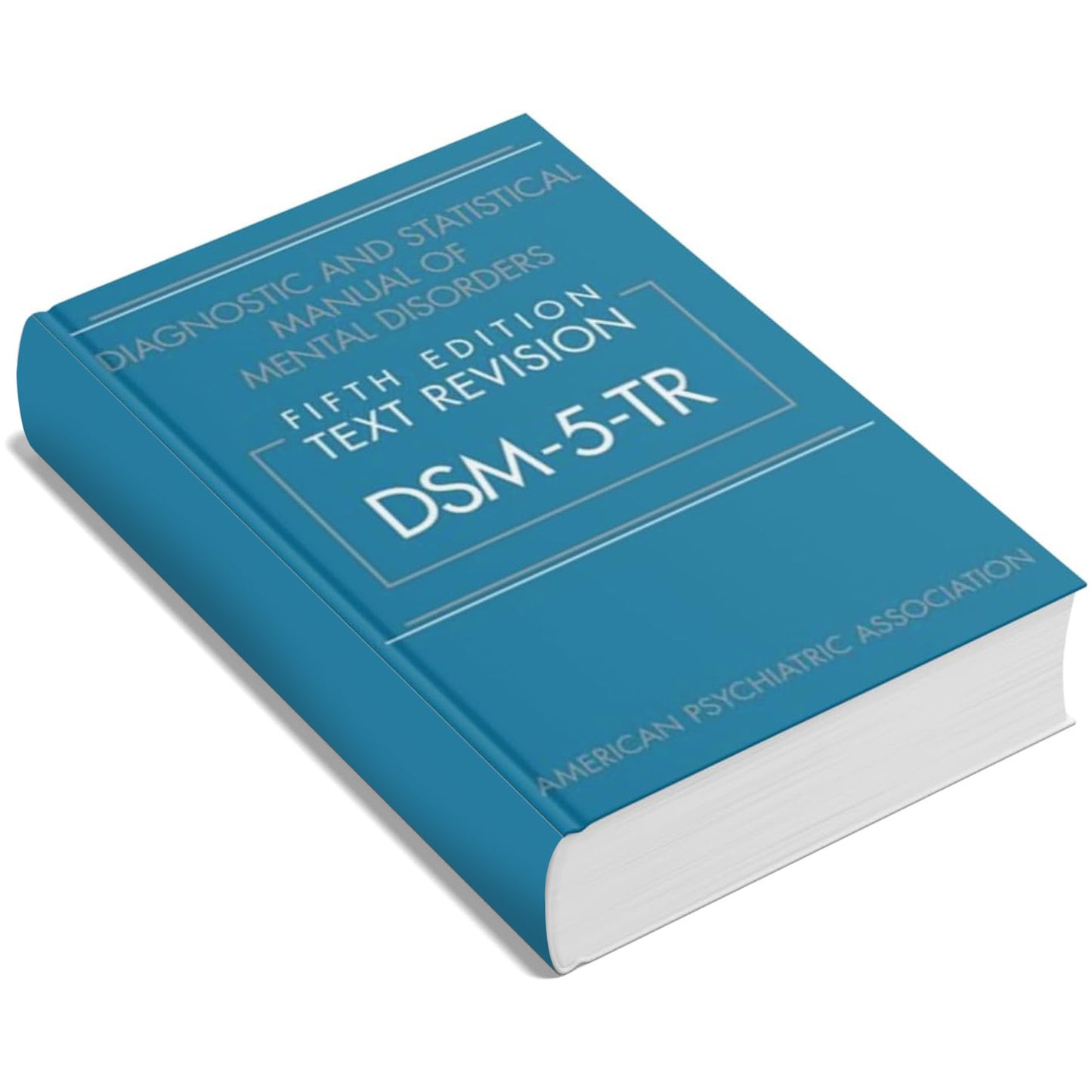 Diagnostic and Statistical Manual of Mental Disorders, Text Revision Dsm-5-tr 5th Edition