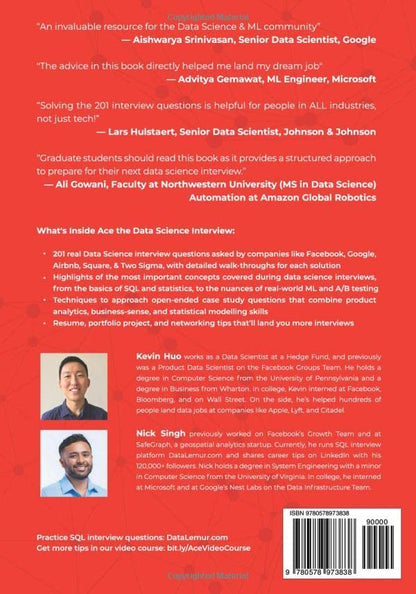 Ace the Data Science Interview: 201 Real Interview Questions Asked By FAANG, Tech Startups & Wall Street (KEVIN HUO EX-Facebook, Now WALL STREET) (NICK SINGH)