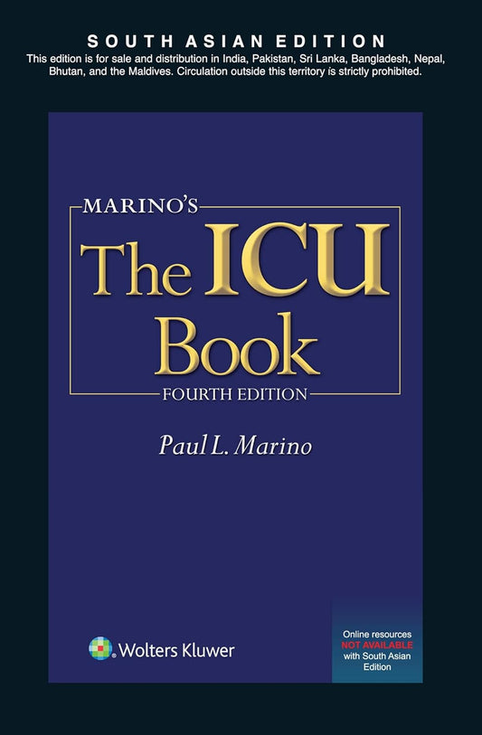 Marino's The ICU Book FOURTH EDITION : Print + Ebook with Updates (ICU Book (Marino)
