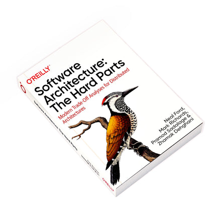 Software Architecture: The Hard Parts: Modern Trade-Off Analyses for Distributed Architectures 1st Edition