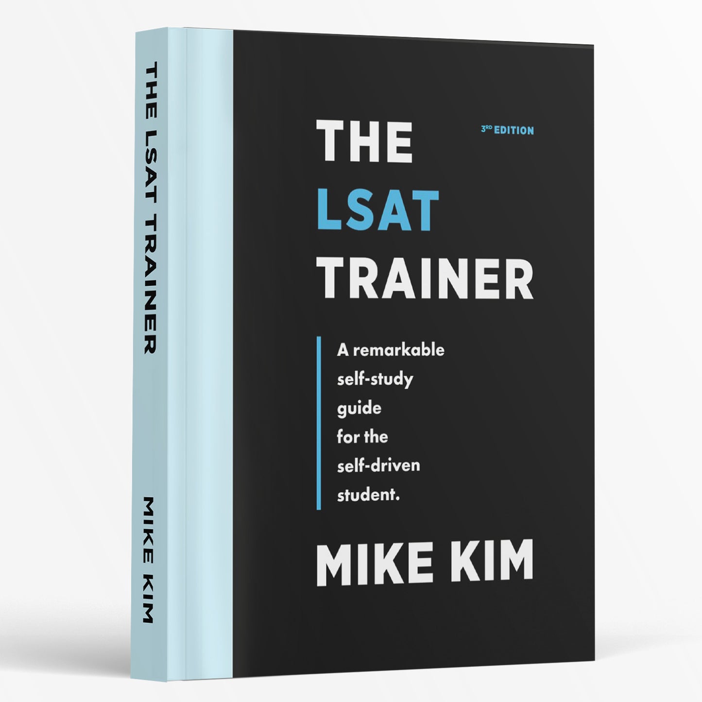 The LSAT Trainer: A Remarkable Self-Study Guide For The Self-Driven Student [Paperback] Kim, Mike