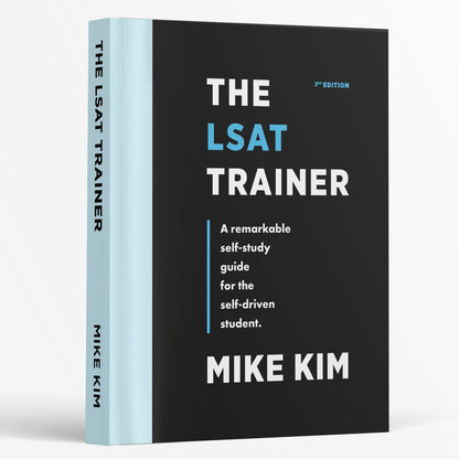 The LSAT Trainer: A Remarkable Self-Study Guide For The Self-Driven Student [Paperback] Kim, Mike
